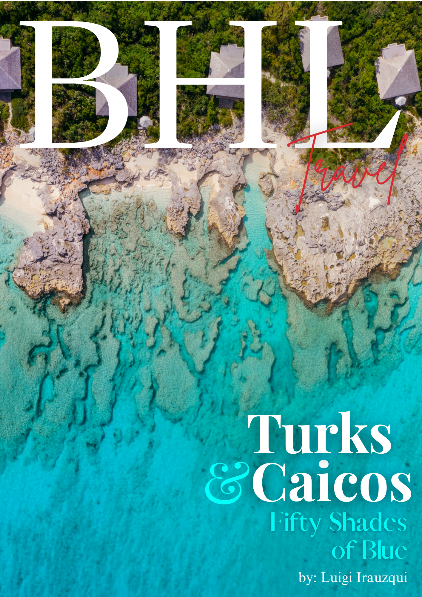 TURKS AND CAICOS: FIFTY SHADES OF BLUE